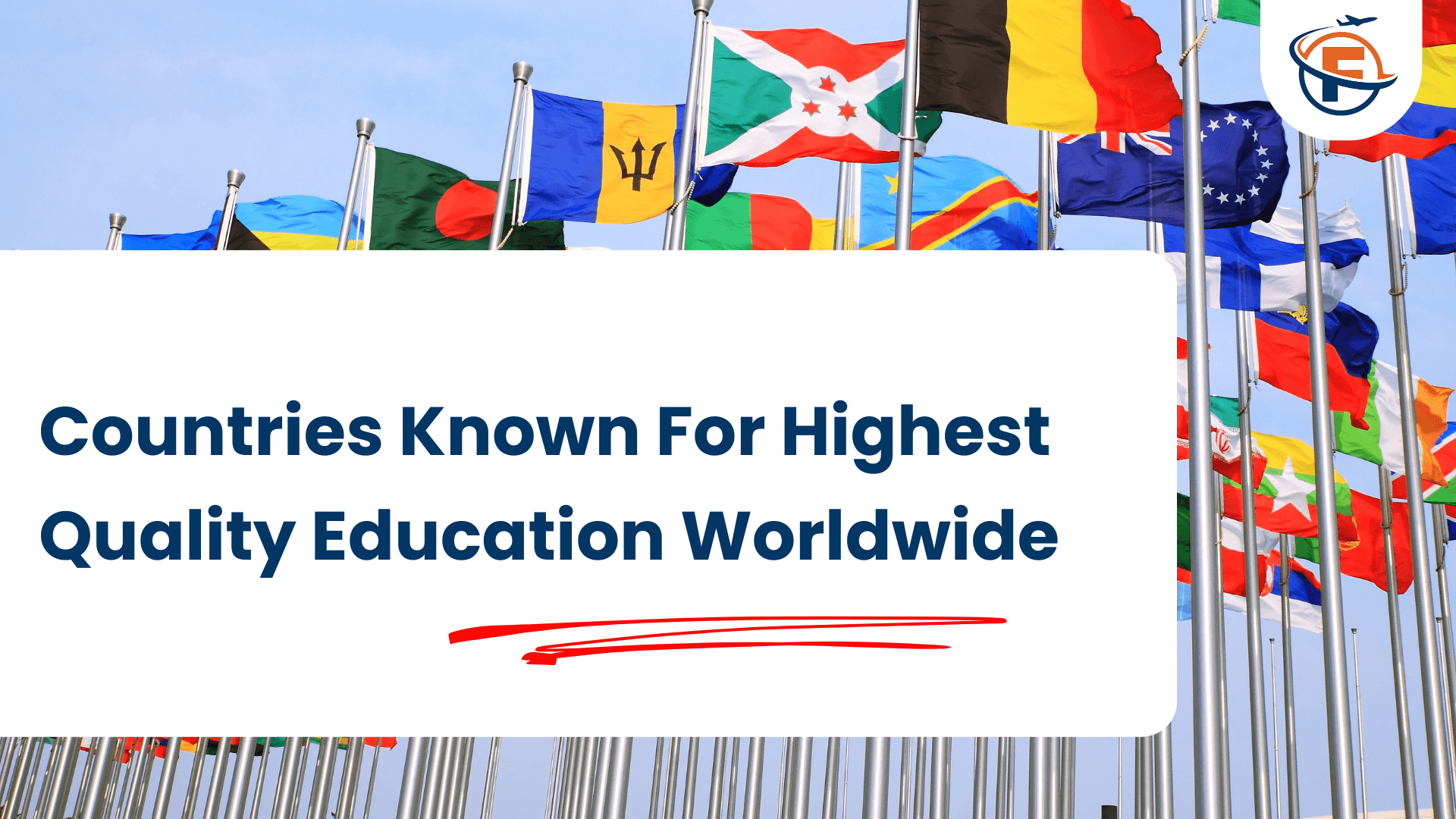 Countries Known For Highest Quality Education Worldwide (FlyersVisas)