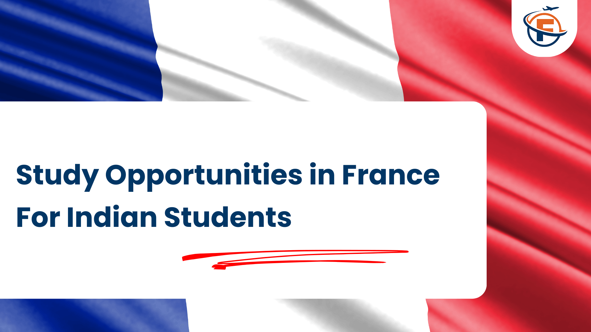 France as a Study Destination for Indian Students (FlyersVisas)