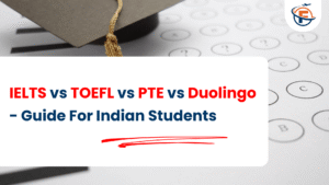 Read more about the article IELTS vs TOEFL vs PTE vs Duolingo : Which Test Should You Take?