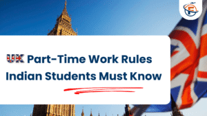 Read more about the article Part-time Work Rules For Indian Students in the United Kingdom