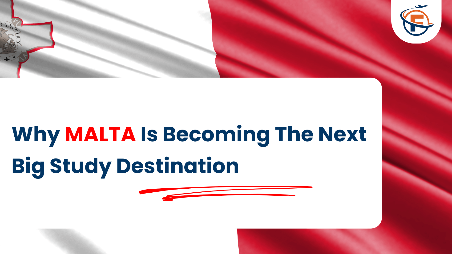 Why MALTA Is Becoming The Next Big Study Destination (FlyersVisas)