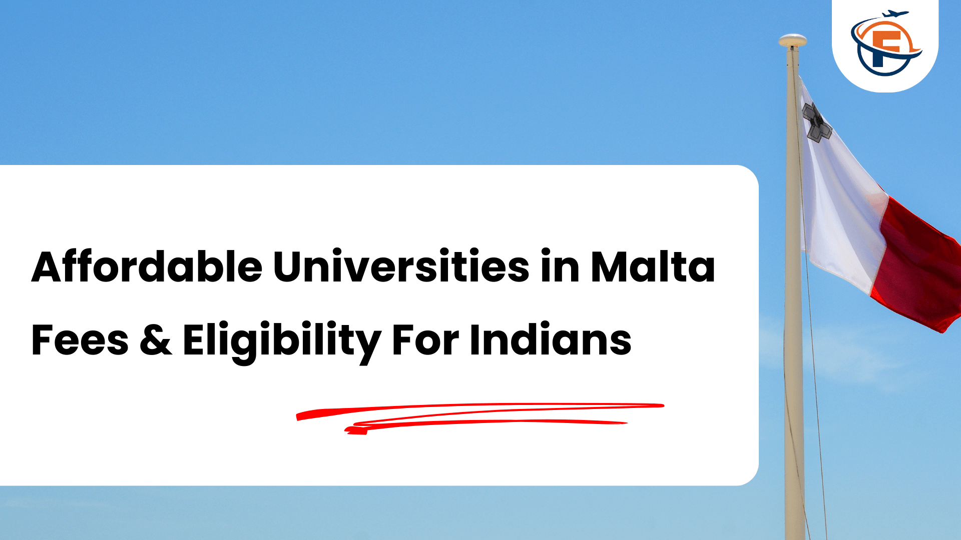 Affordable Universities in Malta Fees & Eligibility For Indians (FlyersVisas)