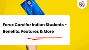 Read more about the article Best Forex Card for Indian Students Studying Abroad