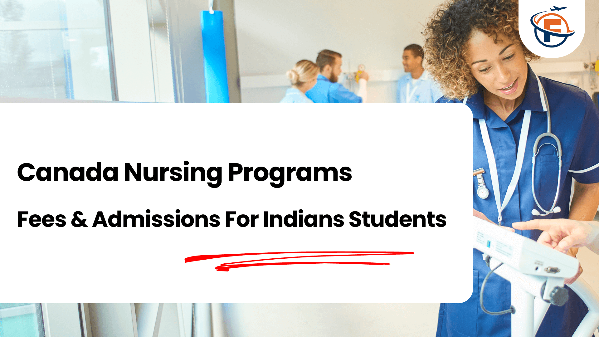 Canada Nursing Programs Fees & Admissions For Indians Students (FlyersVisas)