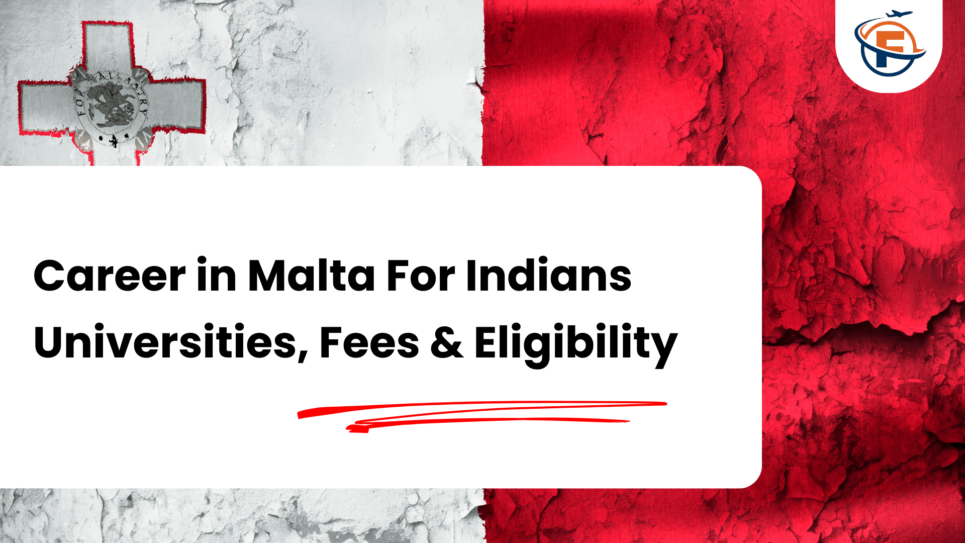 Career in Malta For Indians Universities, Fees & Eligibility (FlyersVisas)