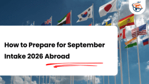 Read more about the article Ultimate Guide to September 2026 Intake For Indian Students