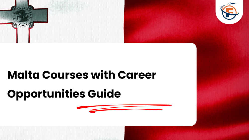 Ultimate Guide For Malta Courses With Job Placement for Indian Students