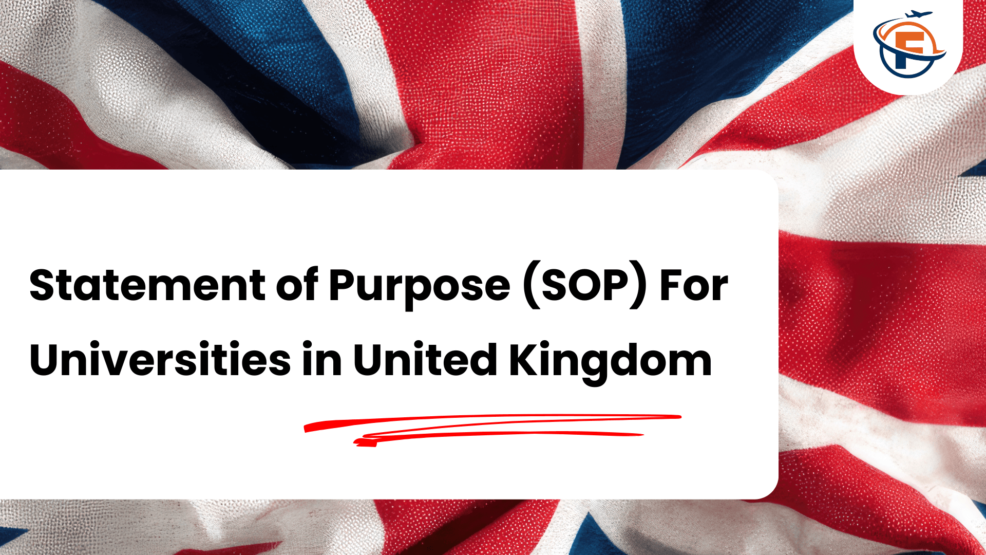 Read more about the article SOP For UK Universities : Samples, Format & Tips