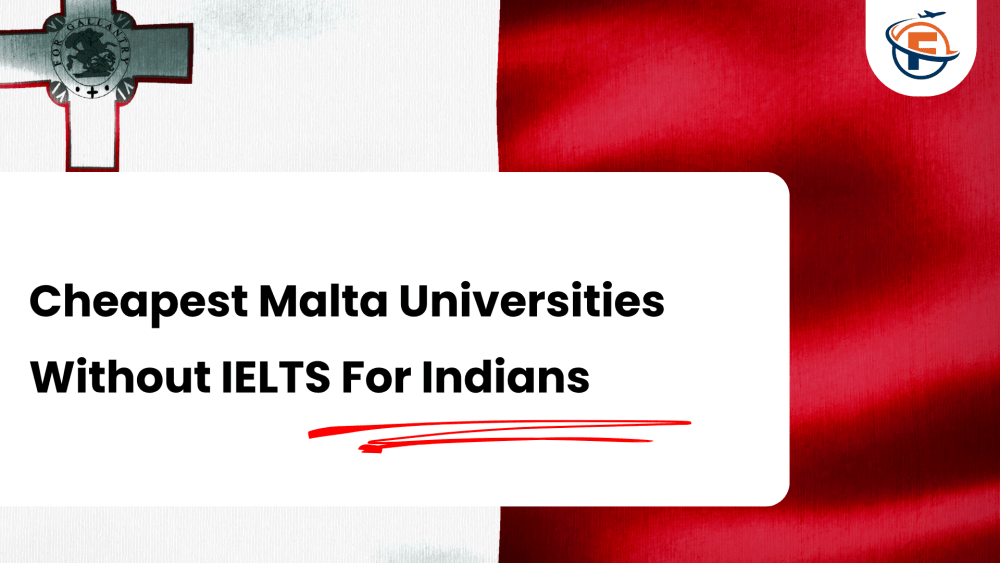 Top 5 Cheapest University In Malta Without IELTS In 2026–27