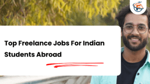 Read more about the article Top 10 Freelance Jobs For Students Abroad in 2026-27
