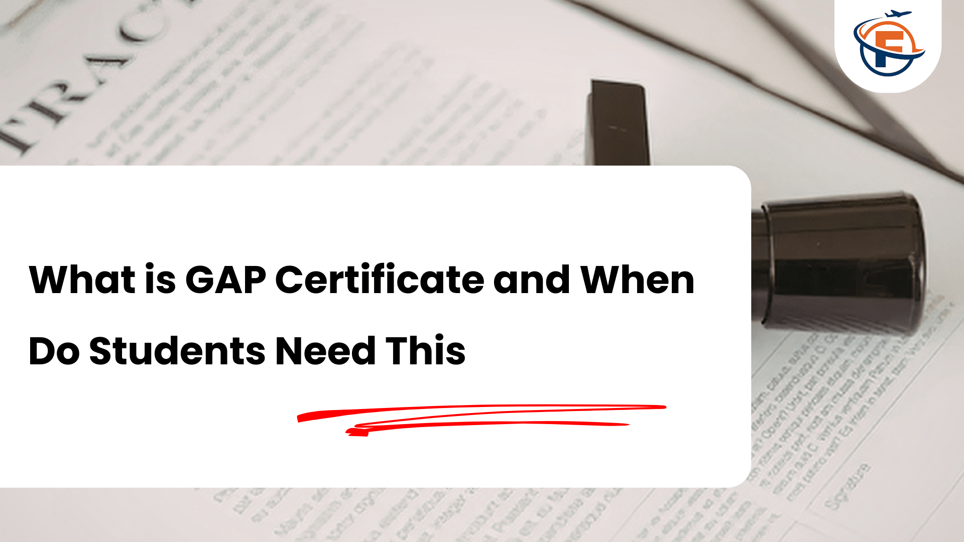 Read more about the article Complete Gap Certificate Guide For Indian Students
