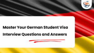 Read more about the article German Student Visa Interview Questions with Answers and Tips (2026-2027)