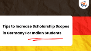 Read more about the article How to Increase Scholarship Chances in Germany For Indian Students