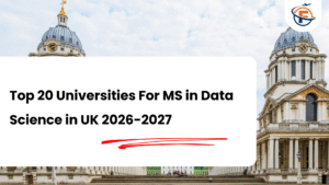Read more about the article Top 20 Universities For MS in Data Science in UK 2026-2027