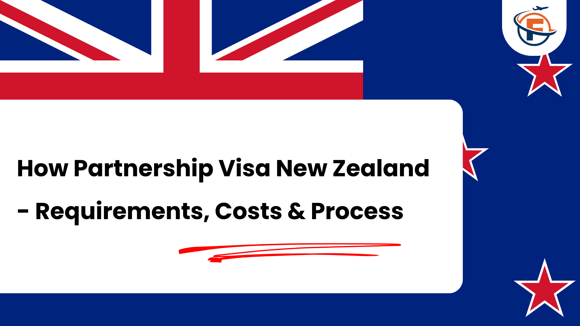 (FlyersVisas) New Zealand Spouse Visa Requirements, Process, Cost For Indian Candidates (Study Abroad Consultant in India)