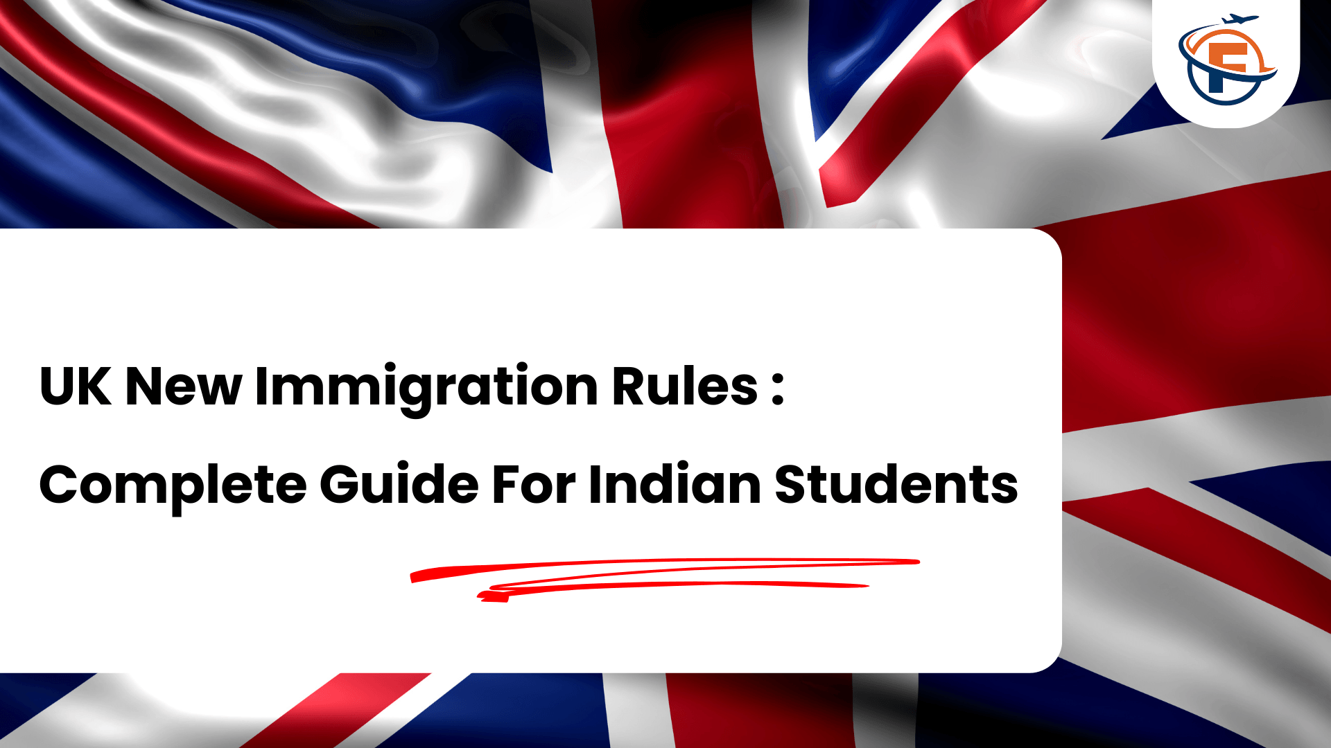 Read more about the article UK New Immigration Rules 2026 : A Complete Guide For Indian Students