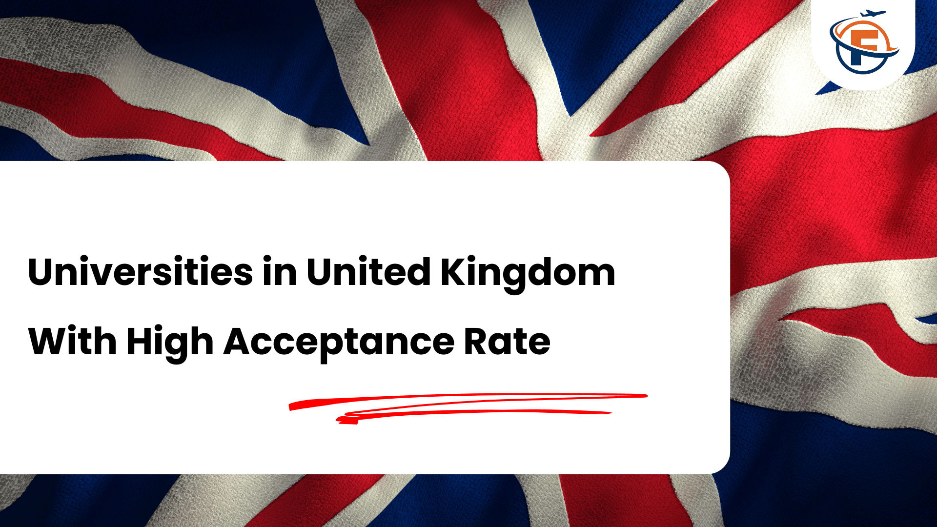 Read more about the article UK Universities with High Acceptance Rate For Indian Students in 2026