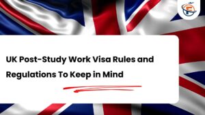 Read more about the article UK Post Study Work Visa For Indian Students : The Complete Guide