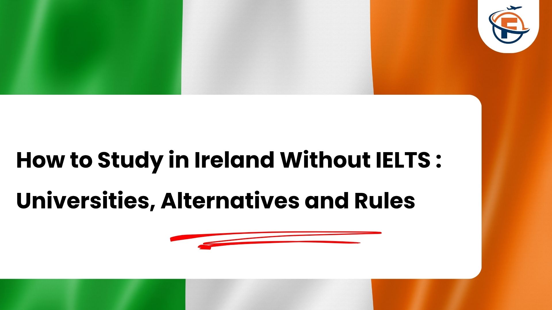 Read more about the article Study in Ireland Without IELTS For Indian Students