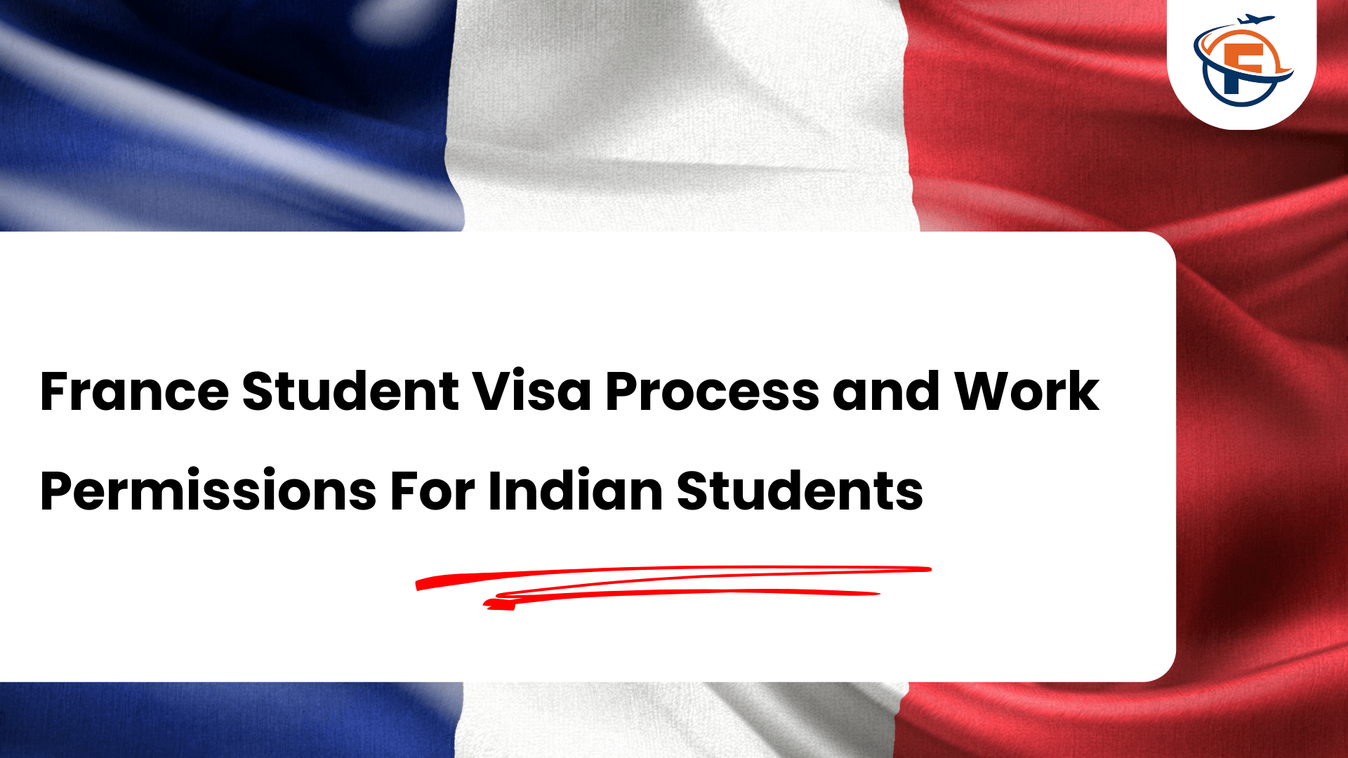 Read more about the article Types of Student Visa For France : Process and Work Permissions For Indian Students