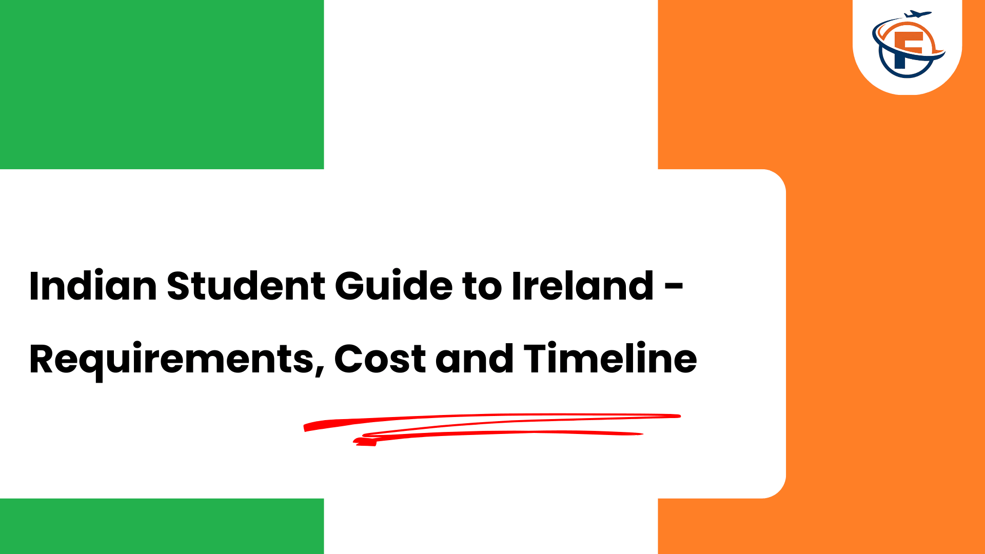 Read more about the article Indian Student Guide to Ireland 2026-2027 : Admissions, Requirements, Cost and Timeline