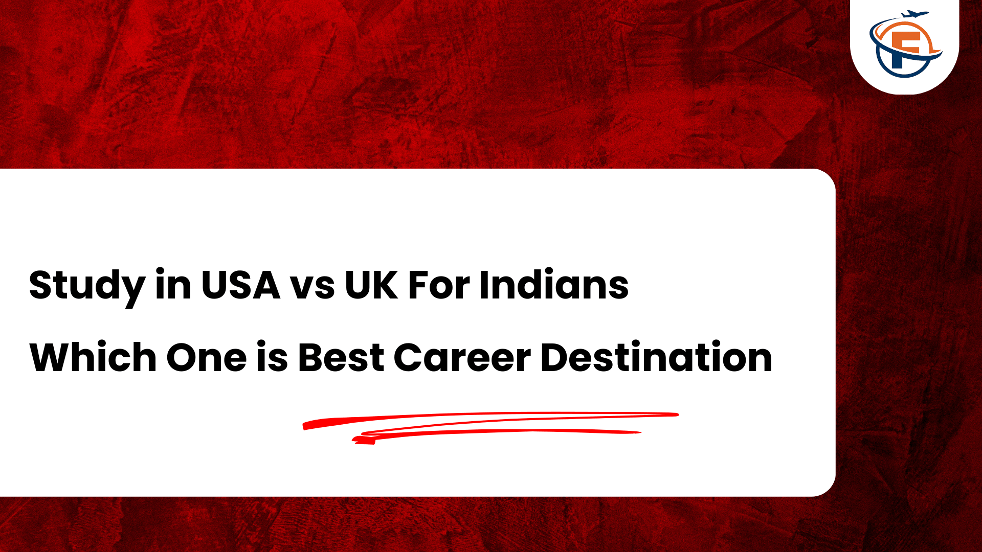 Read more about the article UK vs USA : Best Study Destination For Indian Students