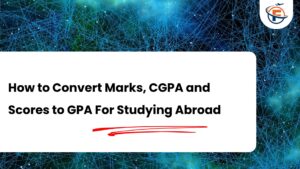 Read more about the article GPA Calculator : How to Convert Marks, CGPA and Class 10 Scores to GPA For Studying Abroad
