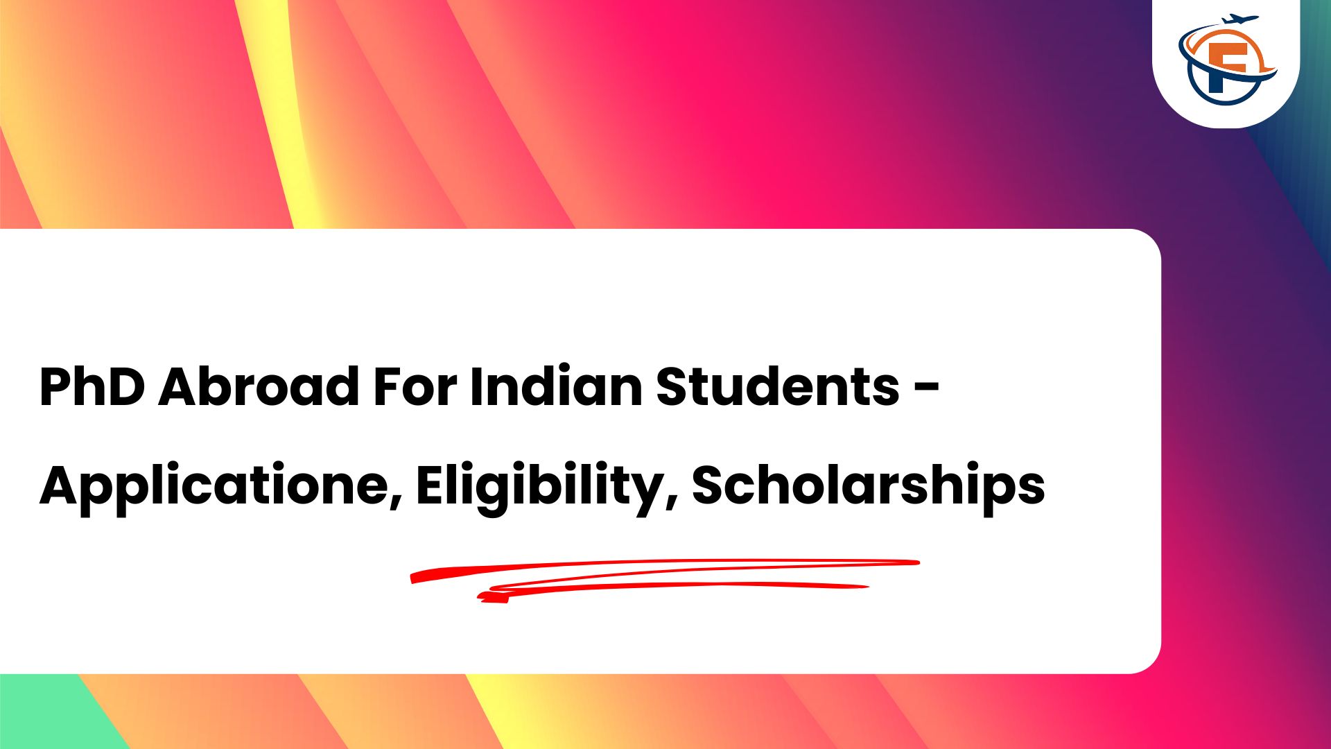 Read more about the article How to Get PhD Abroad in 2026-2027 : A Realistic Guide For Indian Students