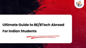 Read more about the article All About BE/BTech Abroad in 2027 : Countries, Costs, Eligibility and What to Expect