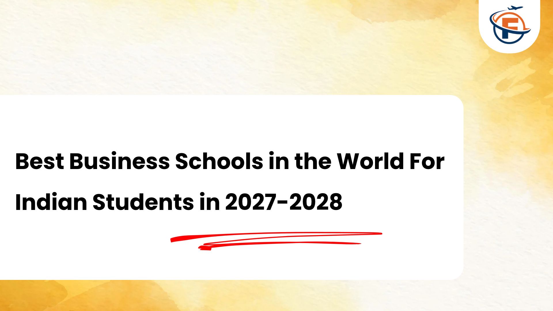 (FlyersVisas) 10 Best Business Schools in the World _ Updated Rankings (Study Abroad Consultant in India)