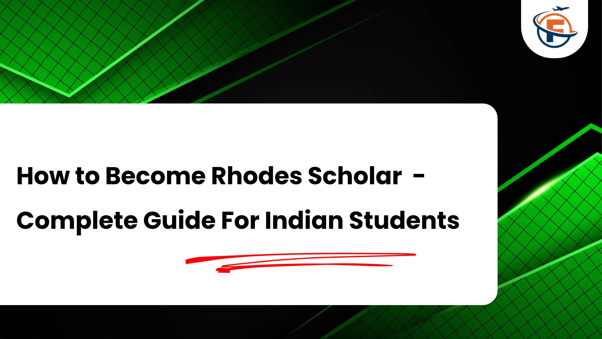 Read more about the article How to Become a Rhodes Scholar : A Complete Guide For Indian Students in 2027
